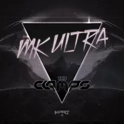 MK Ultra / Spaz Out - Single by The Clamps album reviews, ratings, credits