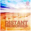 Distant Memories - Single album lyrics, reviews, download