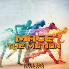 The Motion - Single by Mage album reviews, ratings, credits