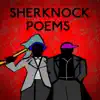Sherknock Poems album lyrics, reviews, download