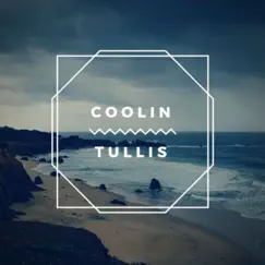 Coolin - Single by Tullis album reviews, ratings, credits
