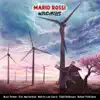 Windmills (feat. Buzz Feiten, Eric Marienthal, Melvin Lee Davis, Todd Robinson & Rafael Feliciano) - Single album lyrics, reviews, download