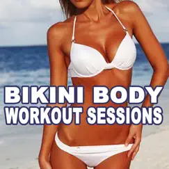 Bikini Body Workout Sessions (150 Bpm) [H.I.I.T. Cardio Summer Bikinibody Workout - Hiit High Intensity Interval Training] & DJ Mix by DJ Cardio album reviews, ratings, credits