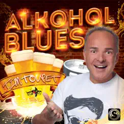 Alkohol Blues - Single by Tim Toupet album reviews, ratings, credits
