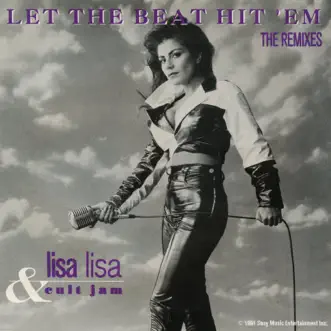 Let the Beat Hit 'Em (The Remixes) - EP by Lisa Lisa & Cult Jam album download