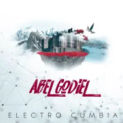 Electro Cumbia - Single by Abel Godiel album reviews, ratings, credits