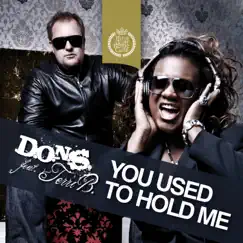 You Used to Hold Me (feat. Terri B) - EP by D.O.N.S. album reviews, ratings, credits