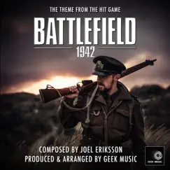 Battlefield 1942 - Main Theme - Single by Geek Music album reviews, ratings, credits