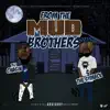 From the Mud Brothers album lyrics, reviews, download