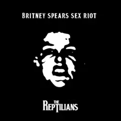 Britney Spears Sex Riot! Song Lyrics