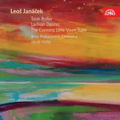 Janáček: Lachian Dances, Suite from The Cunning Little Vixen, Taras Bulba by Jakub Hrůša & Filharmonie Brno album reviews, ratings, credits