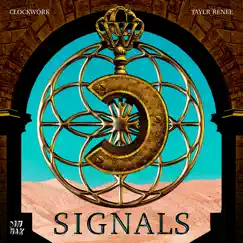 Signals - Single by Clockwork & Taylr Renee album reviews, ratings, credits