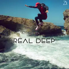 Real Deep - EP by Drifta album reviews, ratings, credits