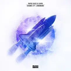 Cosmos (feat. LoneMoon) - Single by Paper Skies & Capri album reviews, ratings, credits