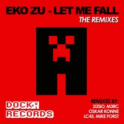 Let Me Fall (Oskar Konne Remix) Song Lyrics