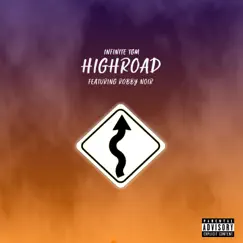 Highroad (feat. Robby Noir) - Single by Infinite Tgm album reviews, ratings, credits