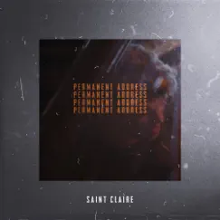 Permanent Address - Single by Saint Claire album reviews, ratings, credits