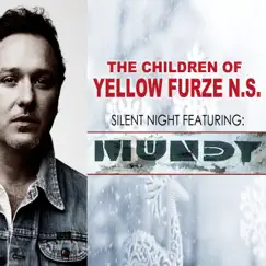 Silent Night (feat. Mundy) - Single by The Children Of Yellow Furze N.S. album reviews, ratings, credits