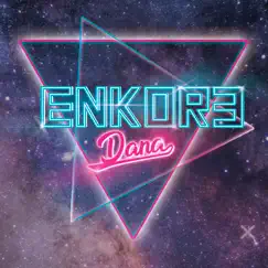 Dana - Single by Enkore album reviews, ratings, credits