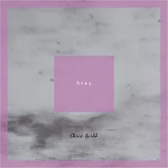 Stay - Single by Chris Birdd album reviews, ratings, credits