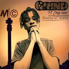 Grind (feat. Jay Cee) - Single by M.I.C. album reviews, ratings, credits