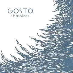 Chainless - Single by GOSTO album reviews, ratings, credits