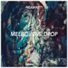 Melbourne Drop - Single album lyrics, reviews, download