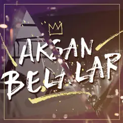 Belalar - Single by Aksan album reviews, ratings, credits