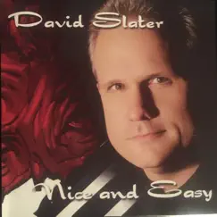 Nice and Easy by David Slater album reviews, ratings, credits