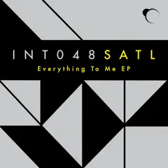 Everything to Me - EP by Satl album reviews, ratings, credits