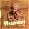 Weeruwaay - Single album lyrics, reviews, download