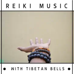 Reiki Music with Tibetan Bells by Reiki Warmth album reviews, ratings, credits