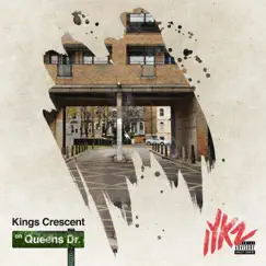 Kings Crescent on Queens Drive by IYKZ album reviews, ratings, credits