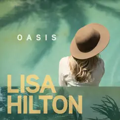 Oasis by Lisa Hilton album reviews, ratings, credits