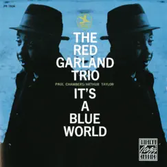 It's a Blue World by The Red Garland Trio album reviews, ratings, credits