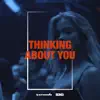Thinking About You (feat. Blaq Tuxedo) - Single album lyrics, reviews, download
