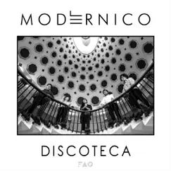 Discoteca - Single by Modernico album reviews, ratings, credits