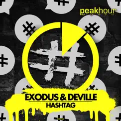HASHTAG - Single by Exodus & Deville album reviews, ratings, credits