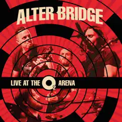 Live at the O2 Arena by Alter Bridge album reviews, ratings, credits