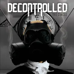 The Circle by Decontrolled album reviews, ratings, credits