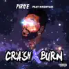 Crash x Burn (feat. Kissmyass) - Single album lyrics, reviews, download