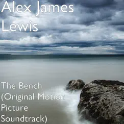 The Bench (Original Motion Picture Soundtrack) Song Lyrics