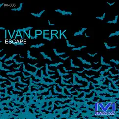 Escape - EP by Ivan Perk album reviews, ratings, credits