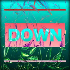 Down (feat. Brittany Hope) Song Lyrics