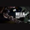 Hella - Single album lyrics, reviews, download