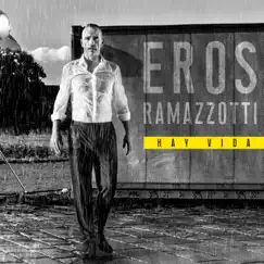 Hay Vida by Eros Ramazzotti album reviews, ratings, credits