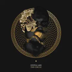 The Circle - Single by Crystal Lake album reviews, ratings, credits
