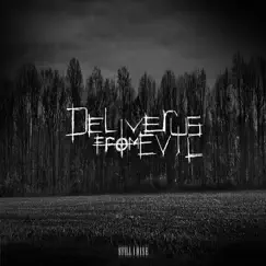 Still I Rise - Single by Deliver Us from Evil album reviews, ratings, credits