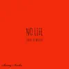 No Life - Single album lyrics, reviews, download
