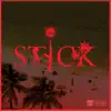 Stick - Single album lyrics, reviews, download